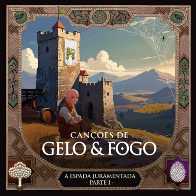 Canções de Gelo & Fogo #23: A Espada Juramentada – Parte I